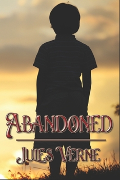 Abandoned By Jules Verne - Book #2 of the Capitaine Nemo