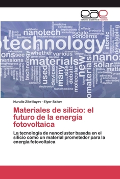 Paperback Materiales de silicio: el futuro de la energía fotovoltaica [Spanish] Book