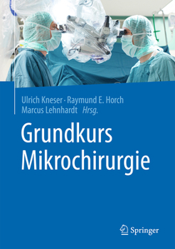 Hardcover Grundkurs Mikrochirurgie [German] Book