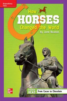 Paperback Reading Wonders, Grade 6, Leveled Reader How Horses Changed the World, Approaching, Unit 5, 6-Pack Book