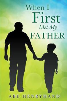 Paperback When I First Met My Father Book