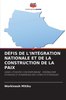 Paperback Défis de l'Intégration Nationale Et de la Construction de la Paix [French] Book
