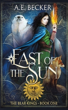 Paperback East of the Sun: A Fairytale Adventure Book