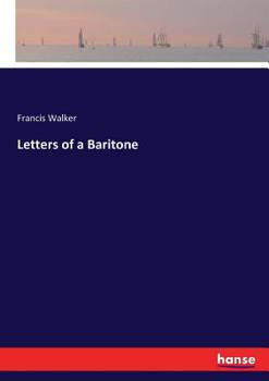Paperback Letters of a Baritone Book