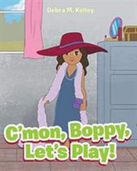 Paperback C'mon, Boppy, Let's Play! Book