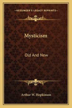 Paperback Mysticism: Old And New Book