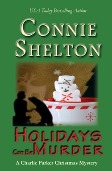 Paperback Holidays Can Be Murder: A Charlie Parker Christmas Mystery Book