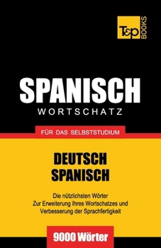 Paperback Spanischer Wortschatz für das Selbststudium - 9000 Wörter [German] Book