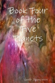 Paperback Book Four of the Five Planets Book