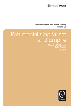 Hardcover Patrimonial Capitalism and Empire Book