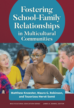 Hardcover Fostering School-Family Relationships in Multicultural Communities Book