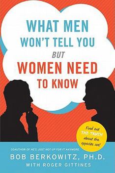 Hardcover What Men Won't Tell You But Women Need to Know Book