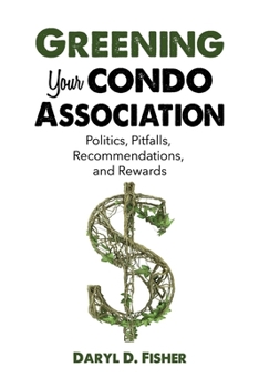 Paperback Greening Your Condo Association Book