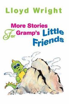 Hardcover More Stories For Gramp's Little Friends Book