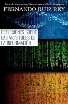 Paperback Reflexiones sobre las vicisitudes de la información [Spanish] Book