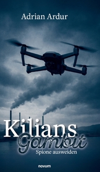 Hardcover Kilians Gambit: Spione ausweiden [German] Book