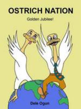 Paperback Ostrich Nation: Golden Jubilee! Book