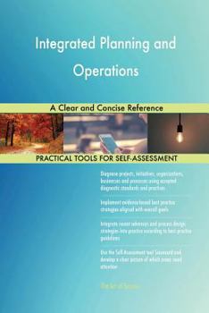 Paperback Integrated Planning and Operations A Clear and Concise Reference Book