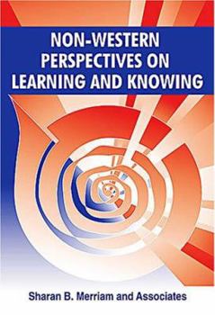 Hardcover Non-Western Perspectives on Learning and Knowing Book