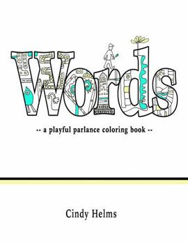 Paperback Words: A Playful Parlance Coloring Book