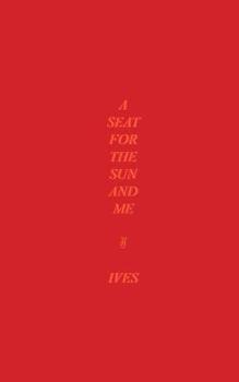 Paperback A Seat For the Sun and Me Book
