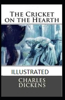 The Cricket on the Hearth Illustrated