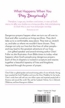 Mass Market Paperback Dangerous Prayer: Discovering Your Amazing Story Inside the Eternal Story of God Book