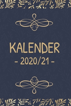 Paperback Kalender 2020/21: Einfacher gleitender Kalender f?r die Jahre 2020 und 2021 mit Jahres-, Monats?bersicht und Feiertagen. Eine Woche auf [German] Book