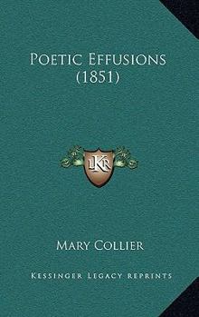 Paperback Poetic Effusions (1851) Book