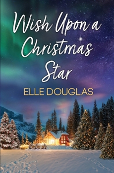 Wish Upon A Christmas Star (The McCarthy Sisters)