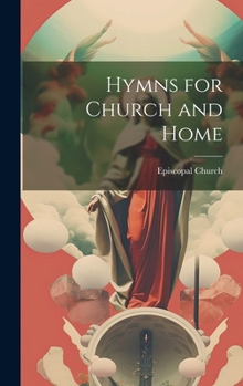 Hardcover Hymns for Church and Home Book