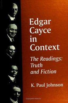 Hardcover Edgar Cayce in Context: The Readings: Truth and Fiction Book