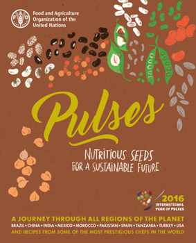 Paperback Pulses: Nutritious Seeds for a Sustainable Future Book