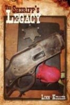 Hardcover The Sheriff's Legacy Book