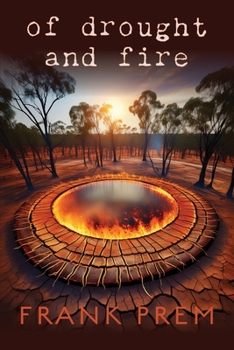 Paperback Of Drought and Fire: Two Natural Disasters in Australia Book