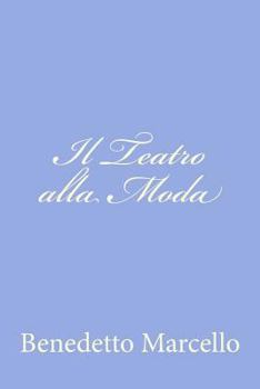 Paperback Il Teatro alla Moda [Italian] Book