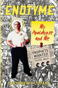 Paperback Endtyme: My Apocalypse and Me Book