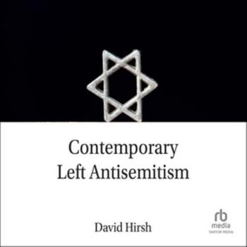 Audio CD Contemporary Left Antisemitism Book