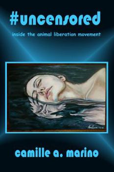 Paperback #uncensored: Inside the Animal Liberation Movement Book