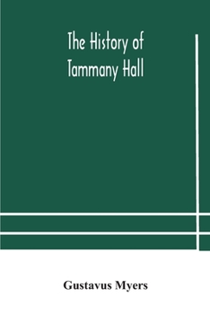 The History of Tammany Hall