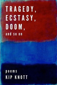 Paperback Tragedy, Ecstasy, Doom, and so on Book