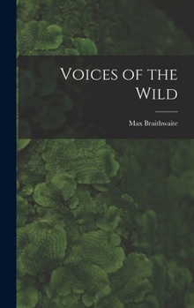 Hardcover Voices of the Wild Book