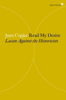 Paperback Read My Desire: Lacan Against the Historicists Book