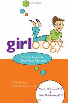 Paperback Girlology: A Girl's Guide to Stuff That Matters Book