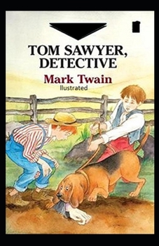 Paperback Tom Sawyer, Detective Illustrated Book