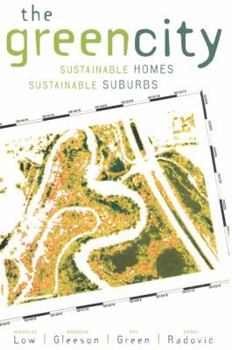 Hardcover The Green City: Sustainable Homes, Sustainable Suburbs Book