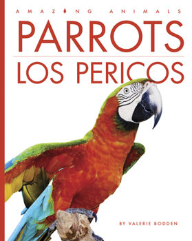 Library Binding Parrots / Los Pericos [Spanish] Book