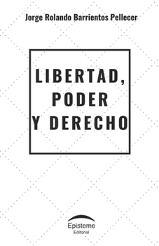Paperback Libertad, poder y derecho [Spanish] Book