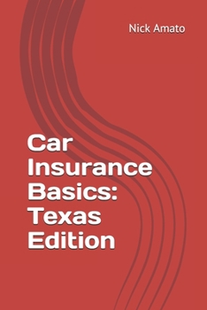 Paperback Car Insurance Basics: Texas Edition Book