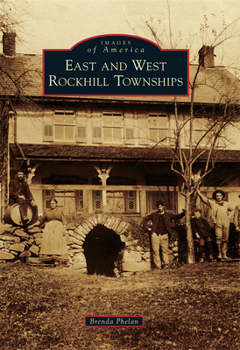 Paperback East and West Rockhill Townships Book